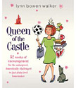 Queen Of The Castle Book by Lynn Bowen Walker
